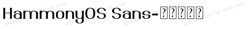 HammonyOS Sans字体转换 HammonyOS Sans字体转换